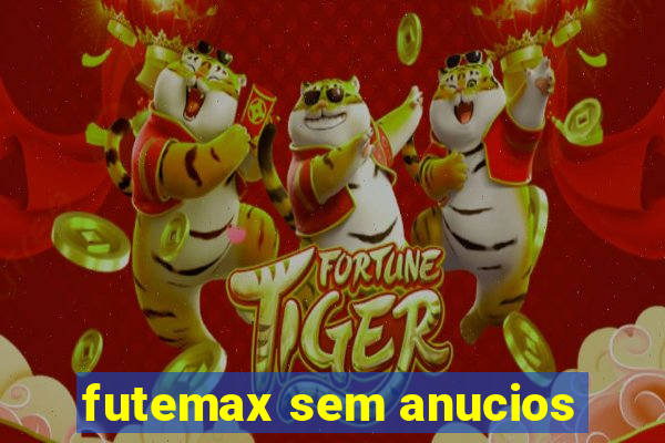 futemax sem anucios